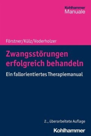 Störungsspezifische Behandlung der Zwangsstörungen